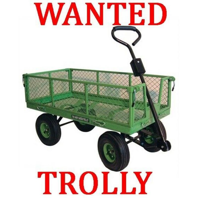 GARDEN TROLLEY - WANTED